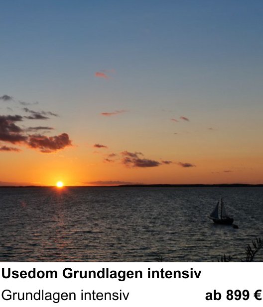 Authentischer Fotokurs über Usedom Grundlagen intensiv: Grundlagen intensiv